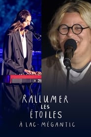 Rallumer les étoiles à Lac-Mégantic streaming