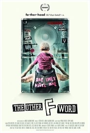 The Other F Word (2011)