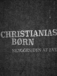 Poster Christianias Børn: Skyggesiden af eventyret