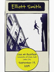 Elliott Smith live at Redfest (2003)