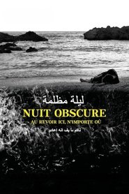 Nuit Obscure - Au Revoir Ici, N'Importe Où 2023 Бесплатан неограничен приступ