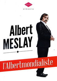 Poster Albert Meslay - L'Albertmondialiste 2017