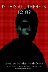 Is This all There is to it?) Is This all There is to it? (2025)