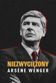 Plakat — Niezwyciężony Arsene Wenger