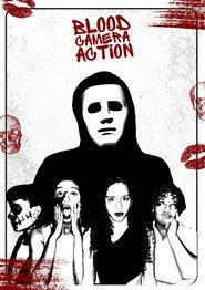 BLOOD CAMERA ACTION