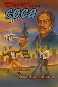 Atrapados en la coca (1990)
