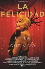 Poster La felicidad en la que vivo