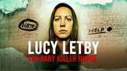 Lucy Letby: The Baby-Killing Nurse