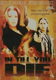 Poster In Till You Die
