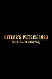 Hitler's Putsch: The Birth of the Nazi Party