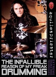 Poster Aquiles Priester - The Infallible Reason of My Freak Drumming 2010