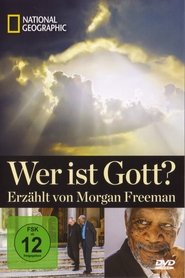 Poster National Geographic: Wer ist Gott? - Erzählt von Morgan Freeman 2016