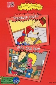 Poster The Best of Beavis and Butt-Head: Troubled Youth / Feel Our Pain 1998