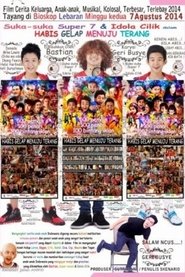 Poster Suka-Suka Super 7: Habis Gelap Menuju Terang