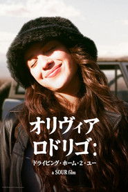 オリヴィア・ロドリゴ：ドライビング・ホーム・２・ユー