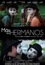 Mas que hermanos 2017 Dansk Tale Film