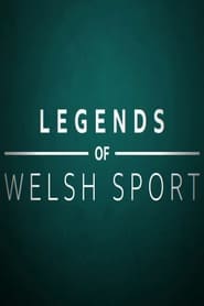 Legends of Welsh Sport s01 e01