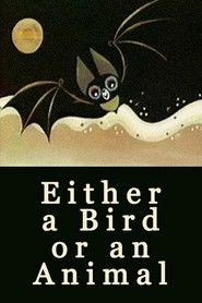 Either a Bird or an Animal (1984)