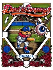 Poster Dead & Company: 2021.09.18 - Wrigley Field - Chicago, IL