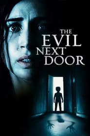 The Evil Next Door 2021