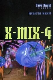 X-Mix-4: Beyond the Heavens 1995 Бесплатан неограничен приступ