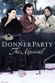 Poster Donner Party: The Musical 2013