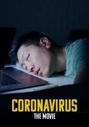 Coronavirus La Pelicula