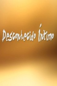 Poster Desconhecido Íntimo 2011
