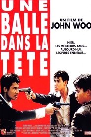 Voir Une Balle dans la tête en streaming