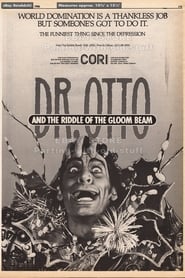 Dr. Otto and the Riddle of the Gloom Beam постер