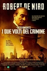 The Alto Knights - I due volti del crimine 2025 Accesso illimitato gratuito