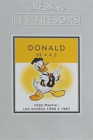 Les trésors Disney : Donald de A à Z - 1ère partie : Les années 1934 à 1941 streaming