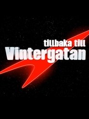 Poster Tillbaka till Vintergatan - Season 1 Episode 9 : Episode 9 2004