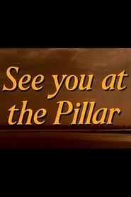 See You at the Pillar постер