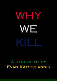 Why We Kill) Why We Kill (2025)