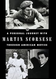 A Personal Journey with Martin Scorsese Through American Movies -  - Azwaad Movie Database