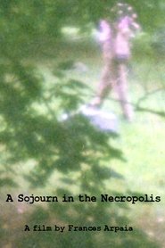 A Sojourn in the Necropolis (2025) A Sojourn in the Necropolis (2025)