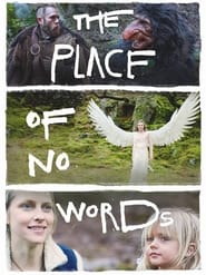 The Place of No Words постер
