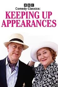 Full Cast of Comedy Classics: Keeping Up Appearances