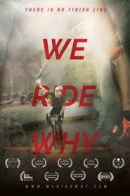We Ride Why