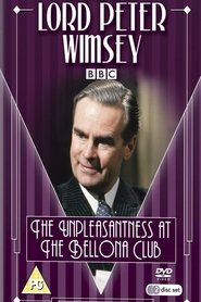 Lord Peter Wimsey Mysteries: The Unpleasantness at the Bellona Club poster