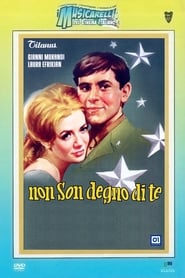 Non son degno di te (1965) HD