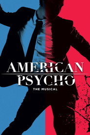 American Psycho: The Musical 2016