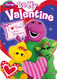 Be My Valentine Love, Barney