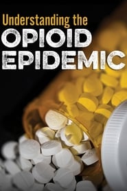 Understanding the Opioid Epidemic (2018)