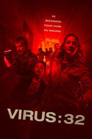 Virus : 32 streaming