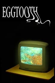 Eggtooth poster