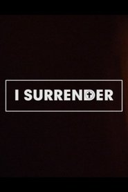 I Surrender