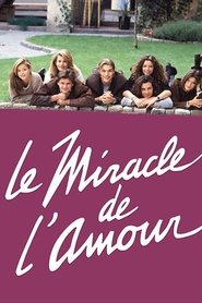 Le Miracle de l'amour serie streaming VF et VOSTFR HD a voir sur streamizseries.net