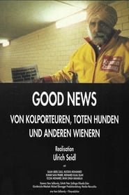 Poster Good News: Von Kolporteuren, toten Hunden und anderen Wienern